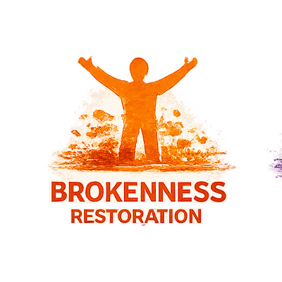 Brokenness to Restoration